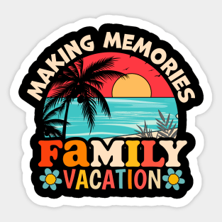 making memories family vacation Sticker